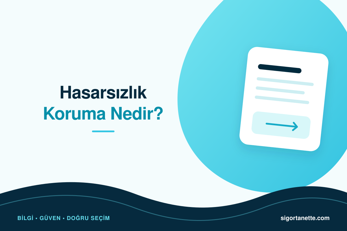 Hasarsızlık Koruma Nedir?