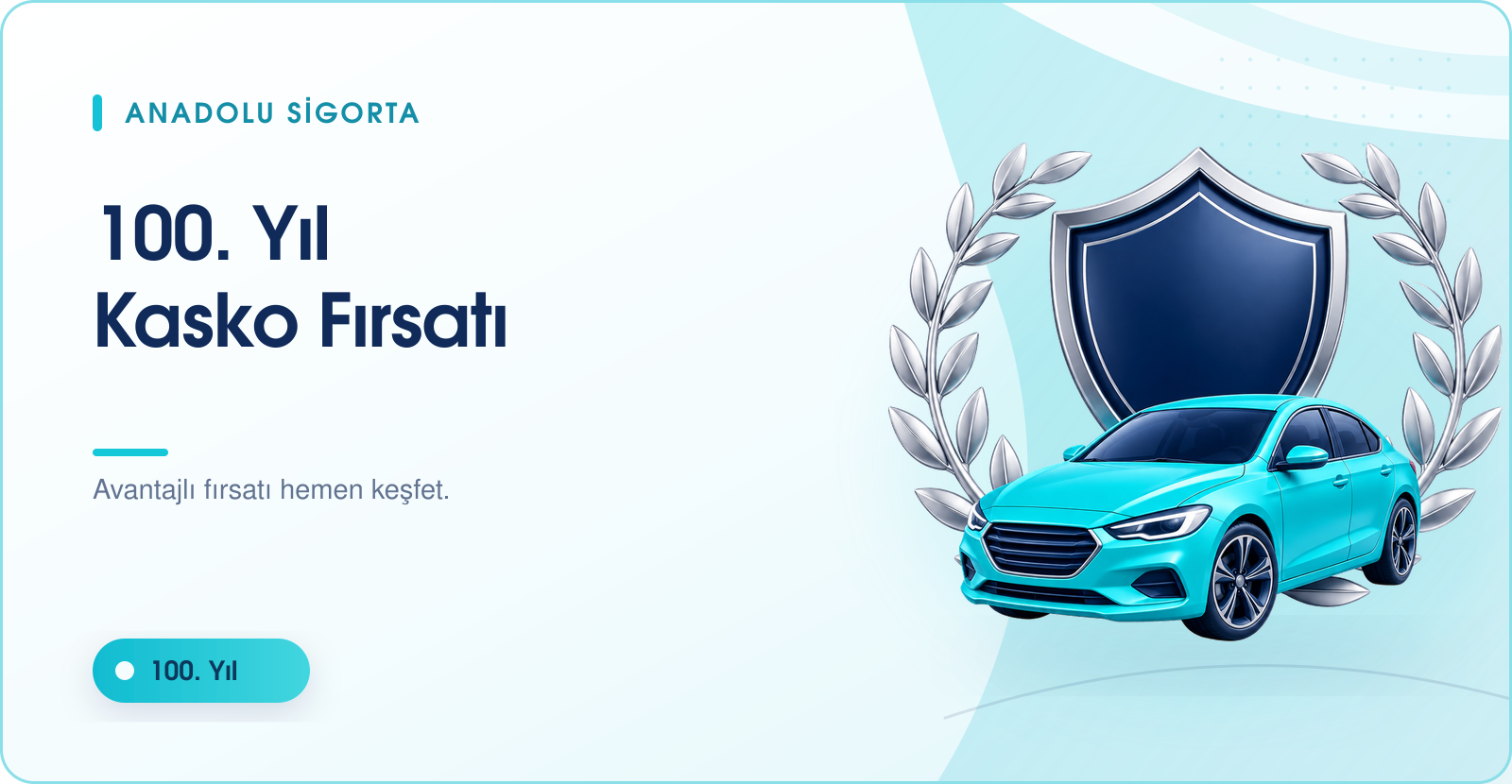 Anadolu Sigorta 100. Yıl Kasko Kampanyası