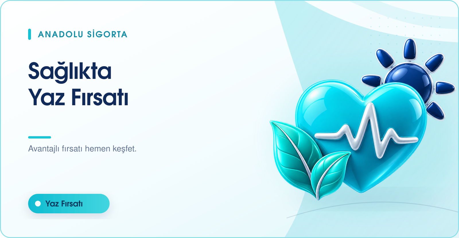 Anadolu Sigortası Sağlıkta Yaz Fırsatı