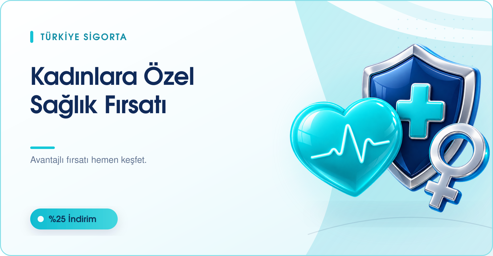 Ekim Ayına Özel: Türkiye Sigorta’dan Kadınlara Özel Riskli Hastalıklar Sigortası’nda %25 İndirim