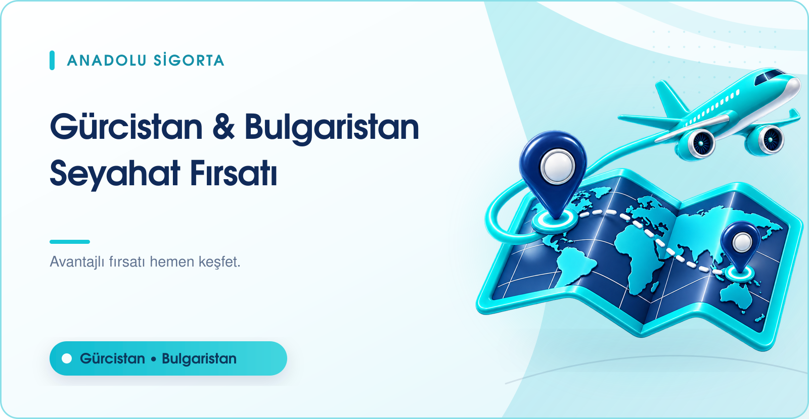 ✈️Anadolu Sigorta'dan Gürcistan & Bulgaristan’a Özel  Yurt Dışı Seyahat Sigortası Fırsatı