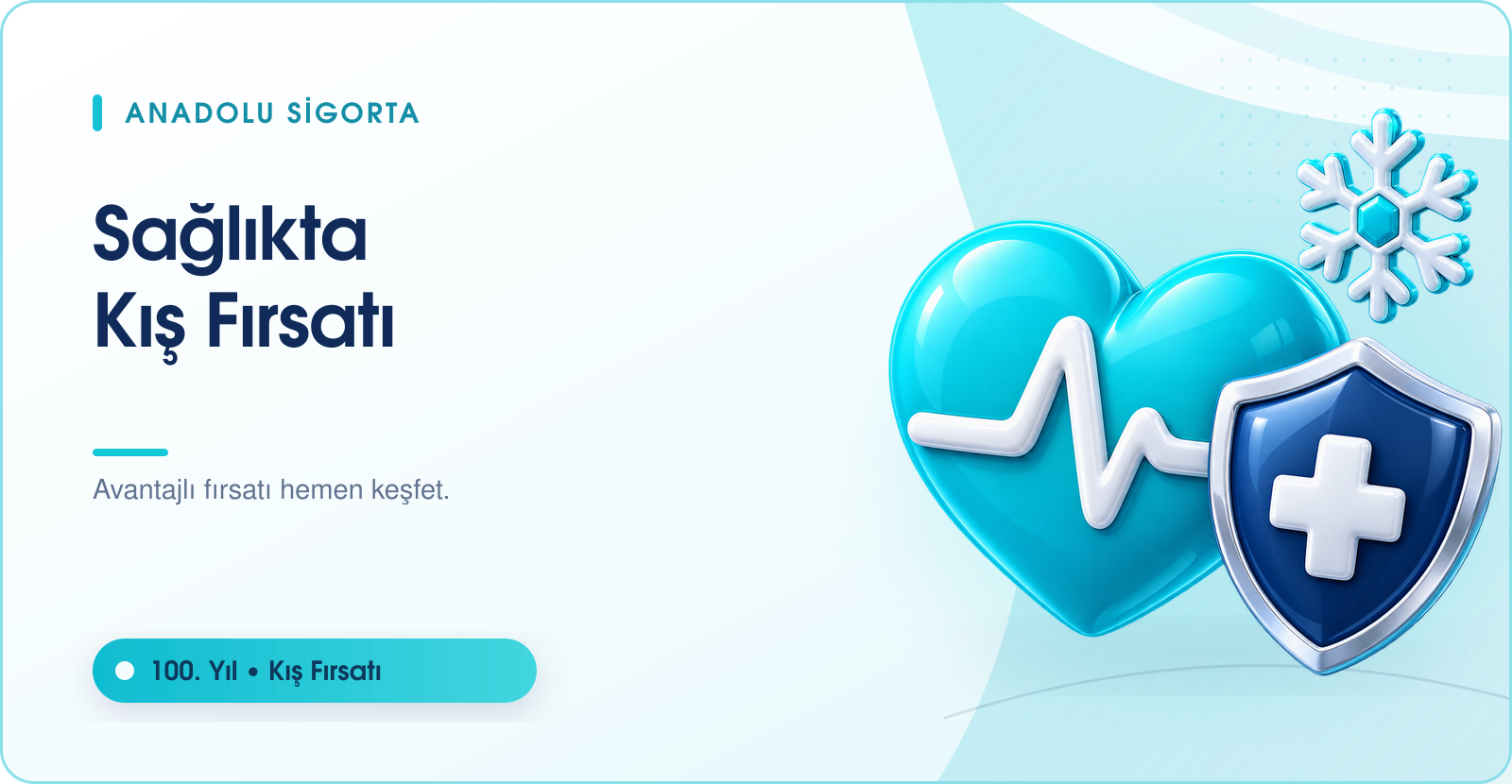 Anadolu Sigorta 100. Yıl Kampanyalarına Özel Sağlıkta Kış Fırsatı